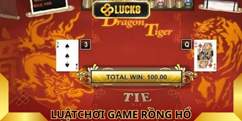 luat-danh-game-rong-ho-luck8-truc-tuyen